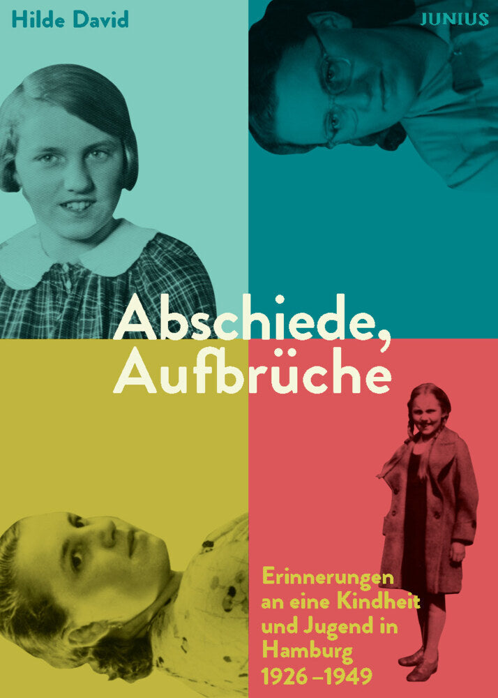Abschiede, Aufbrüche (Hilde David)