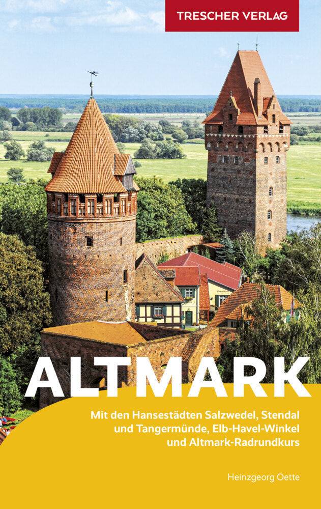 TRESCHER Reiseführer Altmark (Heinzgeorg Oette)
