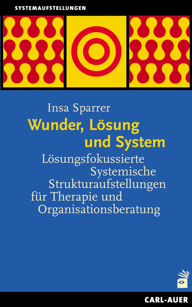 Wunder, Lösung und System (Insa Sparrer)