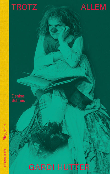 Trotz allem - Gardi Hutter (Denise Schmid)