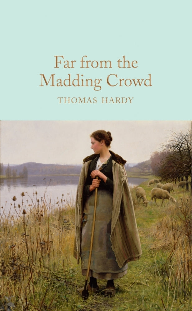 Far From the Madding Crowd (Thomas Hardy)