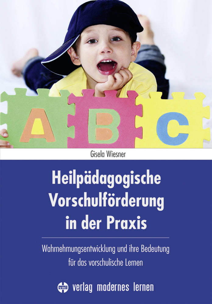 Heilpädagogische Vorschulförderung in der Praxis (Gisela Wiesner)