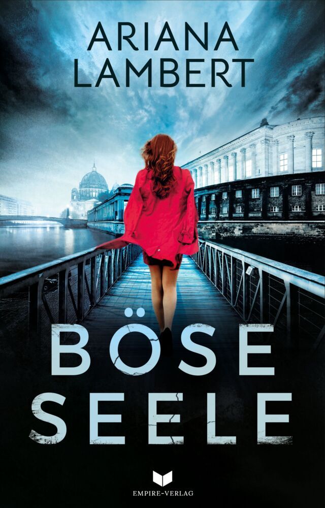 Böse Seele: Thriller (Ariana Lambert)