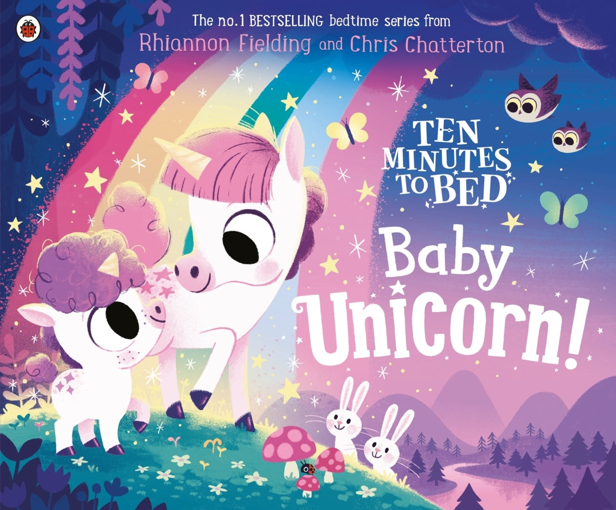 Ten Minutes to Bed: Baby Unicorn (Rhiannon Fielding)