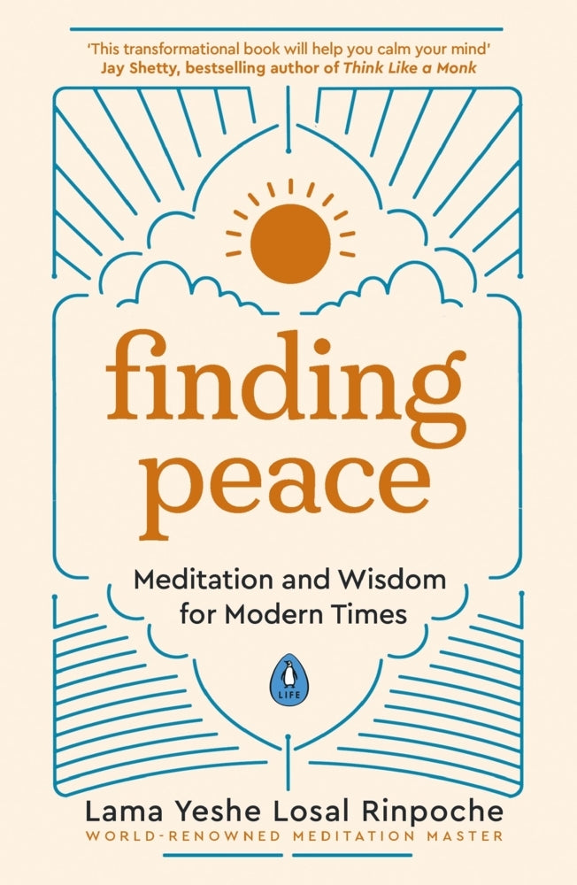 Finding Peace (Yeshe Losal Rinpoche)
