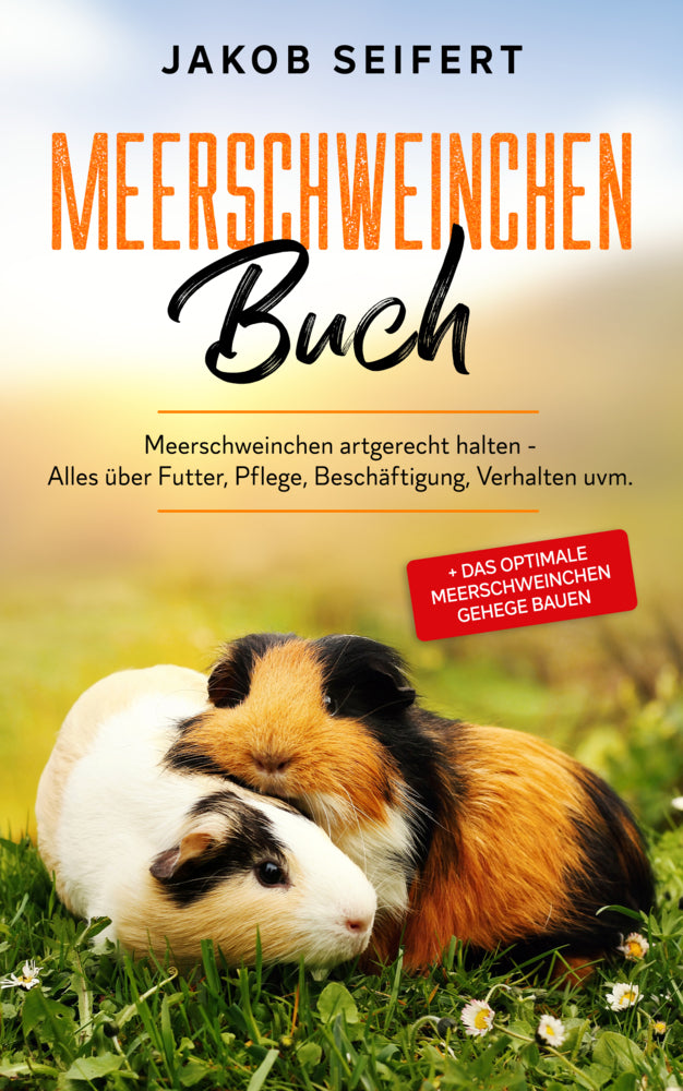 Meerschweinchen Buch (Jakob Seifert)