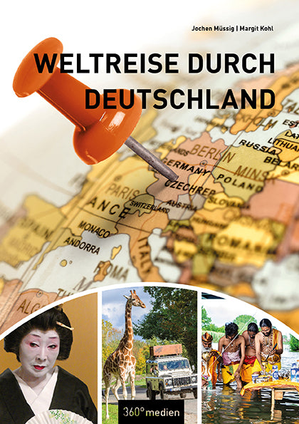 Weltreise durch Deutschland (Margit Kohl)