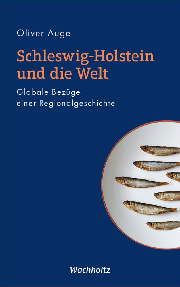 Schleswig-Holstein und die Welt (Oliver Auge)