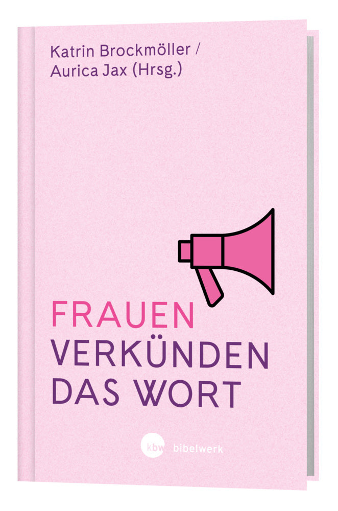 Frauen verkünden das Wort (Katrin Brockmöller)