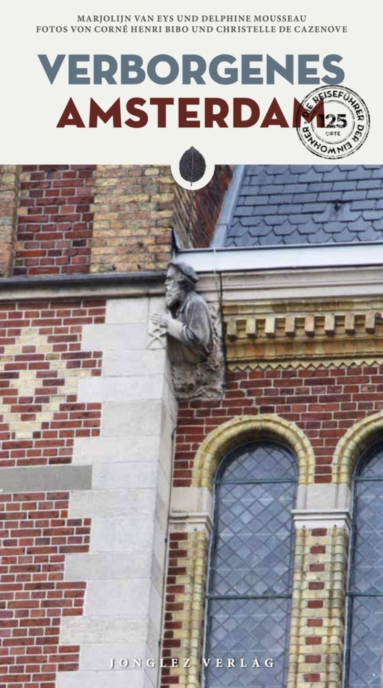 Verborgenes Amsterdam (Marjolijn Van Eys)