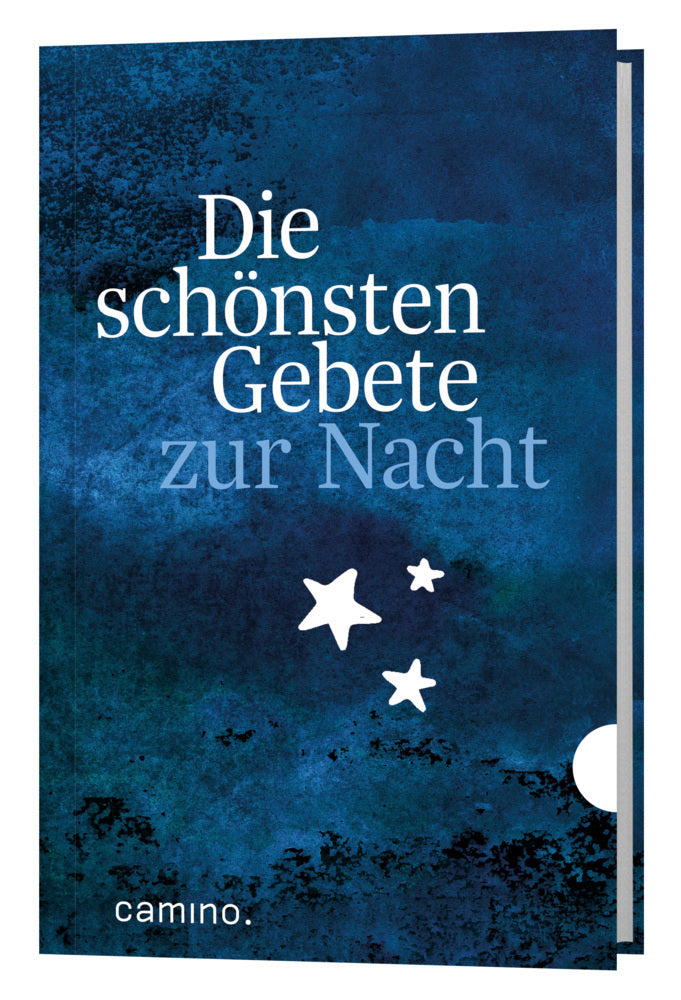Die schönsten Gebete zur Nacht (Camino Redaktion)