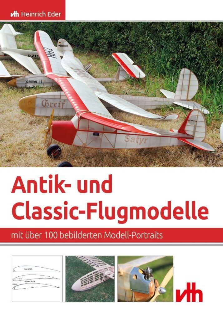 Antik- und Classic-Flugmodelle (Heinrich Eder)