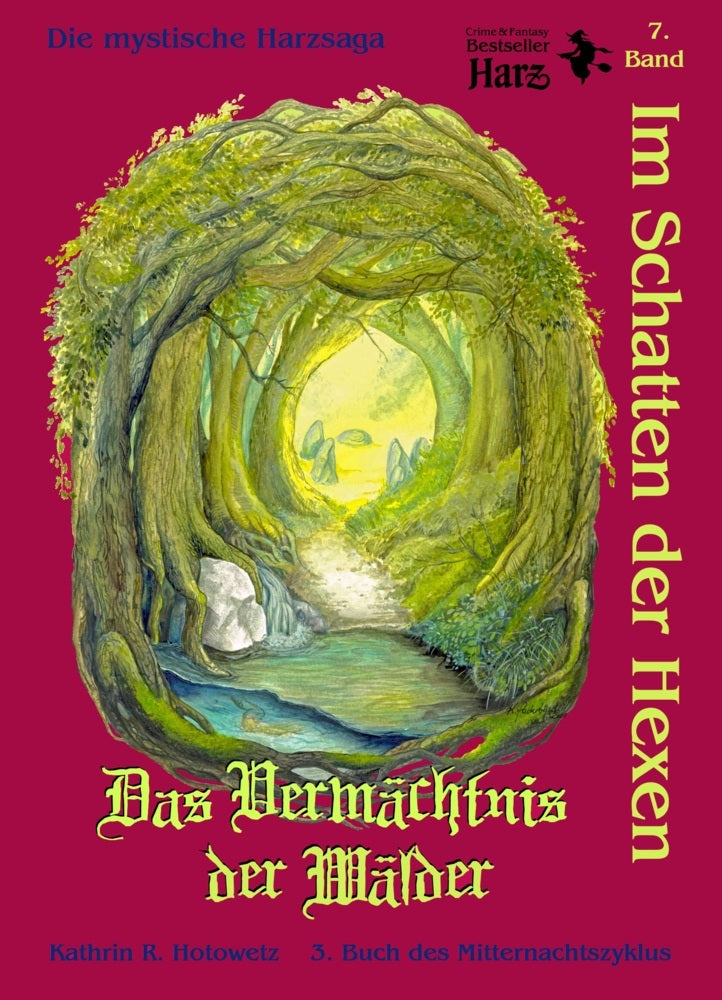 Im Schatten der Hexen, Das Vermächtnis der Wälder (Kathrin Hotowetz)