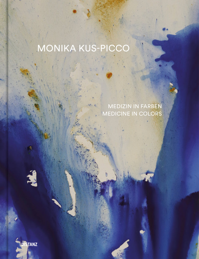 Medizin in Farben (Monika Kus-Picco)