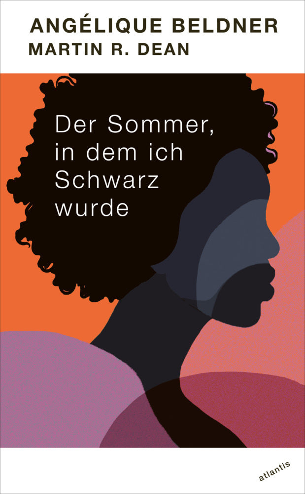 Der Sommer, in dem ich Schwarz wurde (Angélique Beldner)