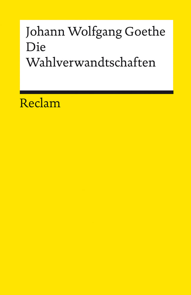 Die Wahlverwandtschaften (Johann Wolfgang Goethe)
