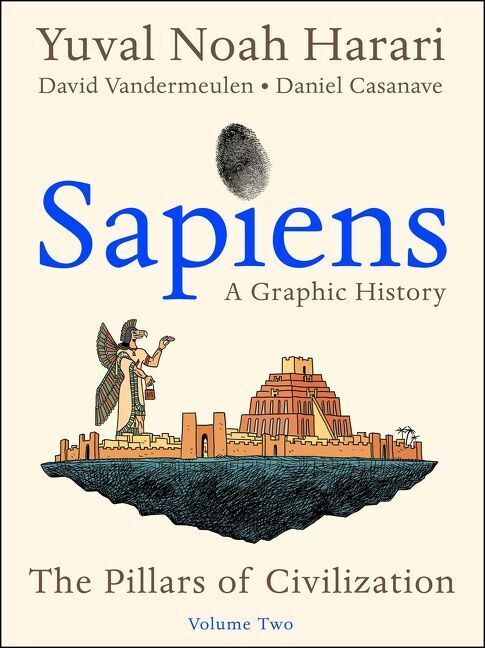 Sapiens: A Graphic History, Volume 2 (Yuval Noah Harari)