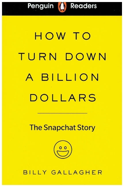Penguin Readers Level 2: How to Turn Down a Billion Dollars (Billy Gallagher)