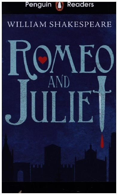 Penguin Readers Starter Level: Romeo and Juliet (ELT Graded Reader) (William Shakespeare)