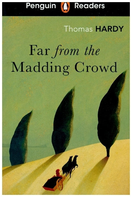 Penguin Readers Level 5: Far from the Madding Crowd (ELT Graded Reader) (Thomas Hardy)