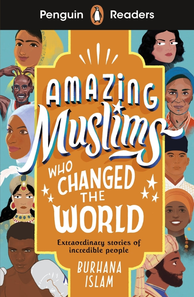 Penguin Readers Level 3: Amazing Muslims Who Changed the World (ELT Graded Reader) (Burhana Islam)