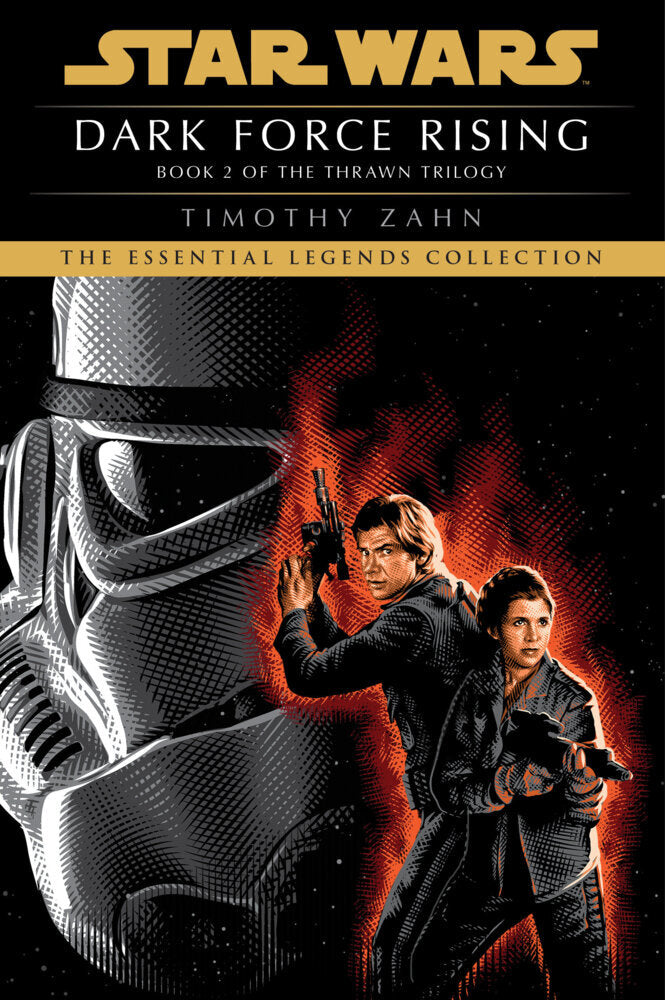 Dark Force Rising: Star Wars Legends (The Thrawn Trilogy) (Timothy Zahn)