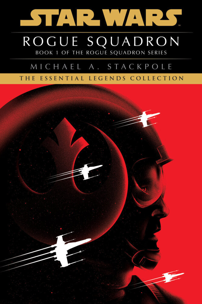Rogue Squadron: Star Wars Legends (Rogue Squadron) (Michael A. Stackpole)