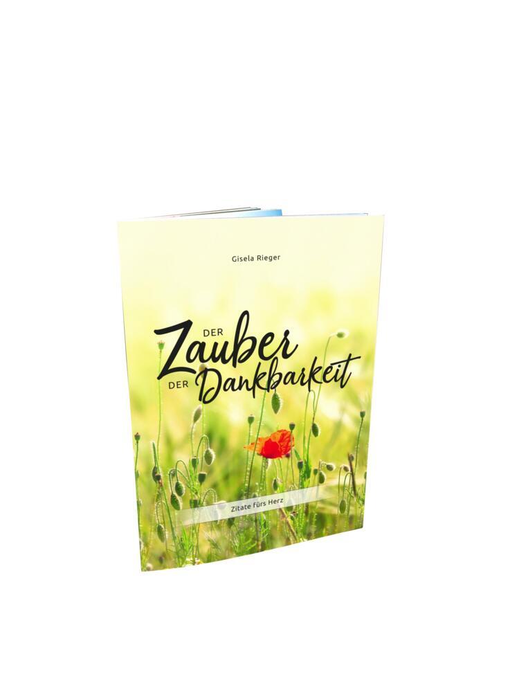 Der Zauber der Dankbarkeit (Gisela Rieger)