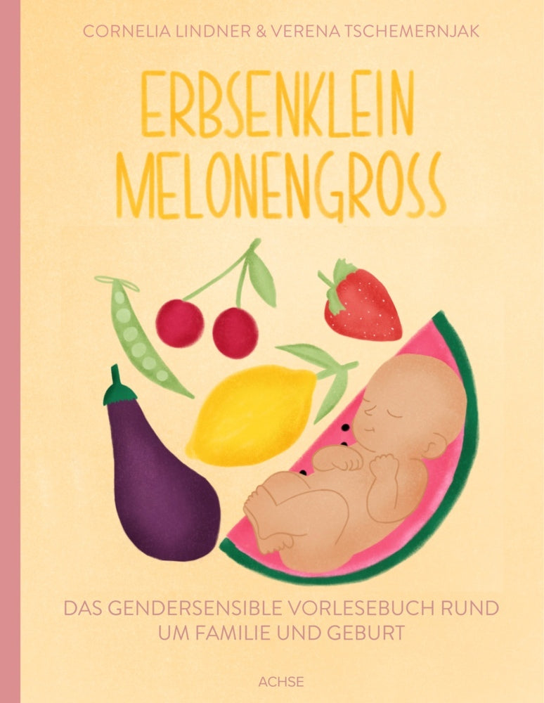 Erbsenklein Melonengroß (Cornelia Lindner)