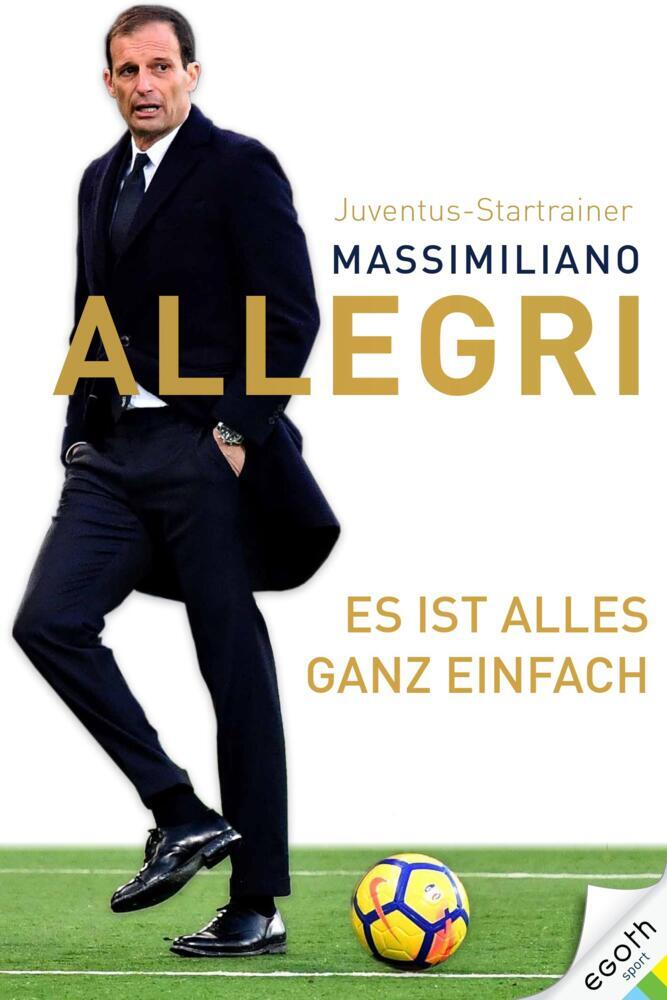 Es ist alles ganz einfach (Massimiliano Allegri)