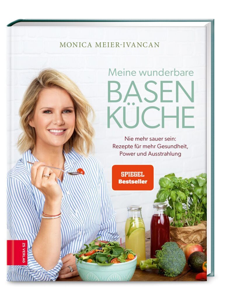 Meine wunderbare Basenküche (Monica Meier-Ivancan)