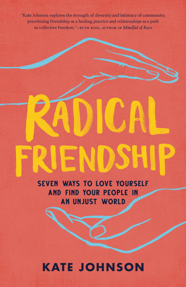 Radical Friendship (Kate Johnson)