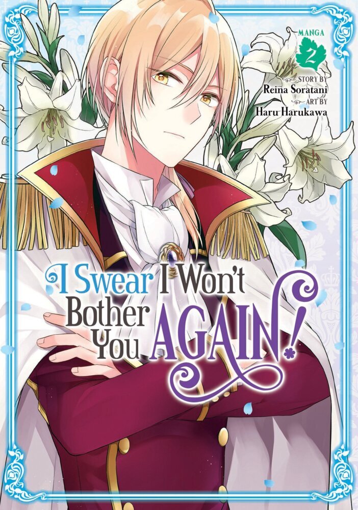 I Swear I Won't Bother You Again! (Manga) Vol. 2 (Reina Soratani)
