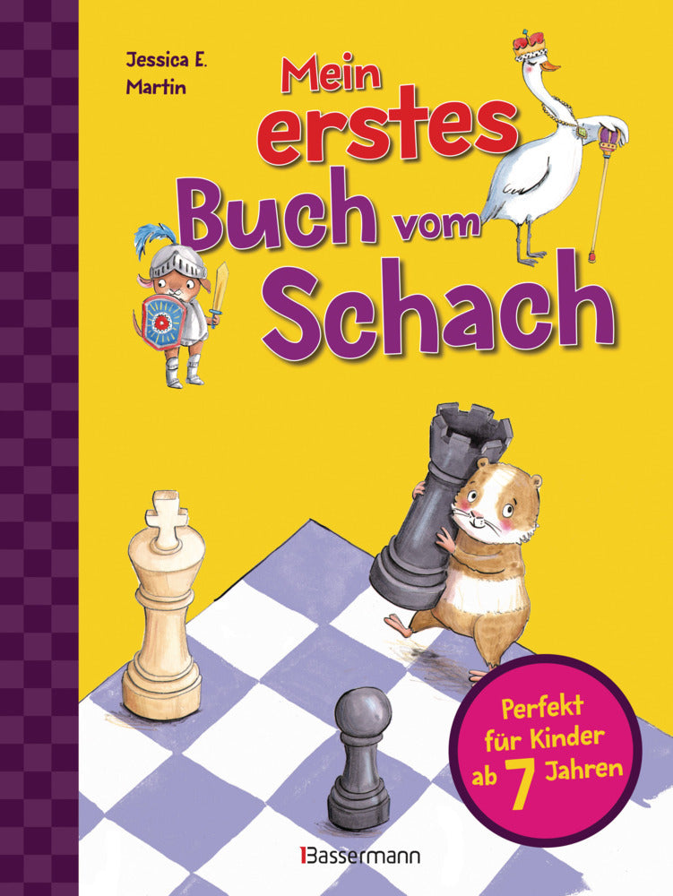 Mein erstes Buch vom Schach. Tricks und Strategien in 3 Schwierigkeitsstufen. Für Kinder ab 7 Jahren (Jessica E. Martin)