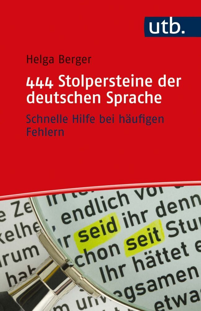 444 Stolpersteine der deutschen Sprache (Helga Berger)