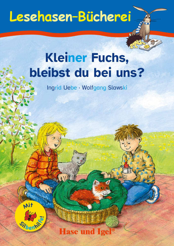 Kleiner Fuchs, bleibst du bei uns? / Silbenhilfe (Ingrid Uebe)