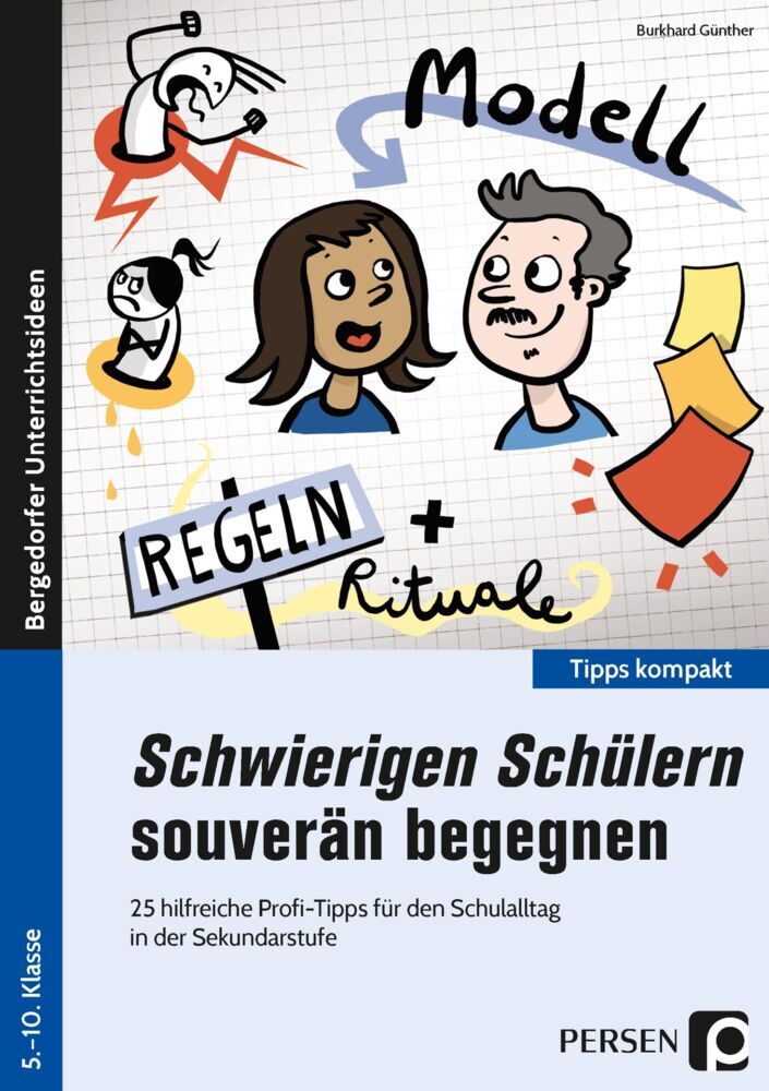Schwierigen Schülern souverän begegnen - Sek (Burkhard Günther)