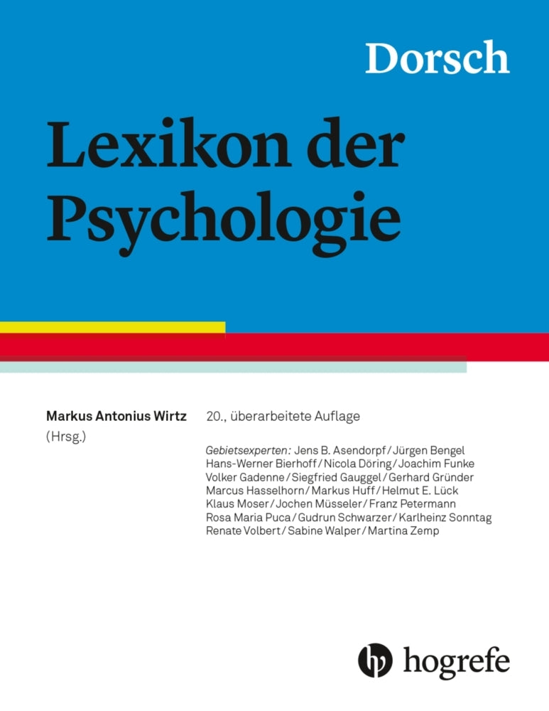 Dorsch - Lexikon der Psychologie (Markus Antonius Wirtz)