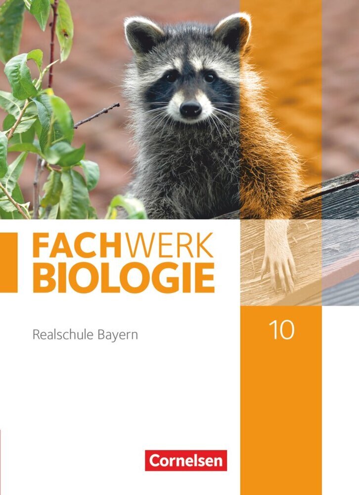Fachwerk Biologie - Realschule Bayern - 10. Jahrgangsstufe (Udo Hampl)
