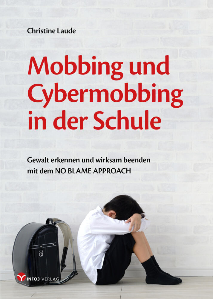 Mobbing und Cybermobbing in der Schule (Christine Laude)