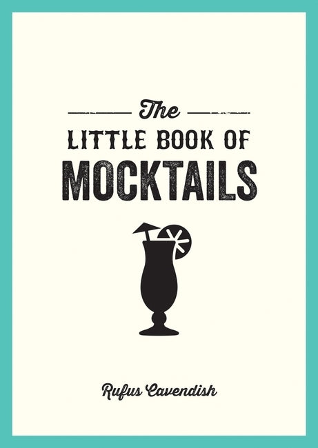 The Little Book of Mocktails (Rufus Cavendish)