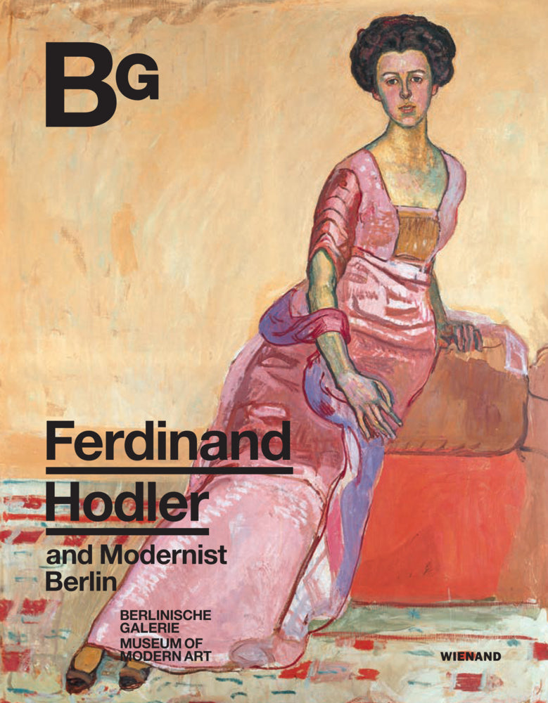 Ferdinand Hodler and Modernist Berlin (Stefanie Heckmann)