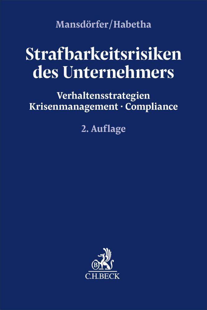 Strafbarkeitsrisiken des Unternehmers (Marco Mansdörfer)