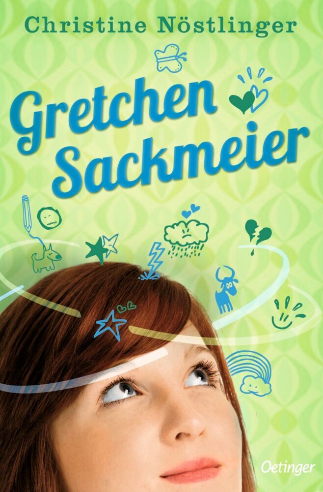Gretchen Sackmeier. Gesamtausgabe (Christine Nöstlinger)