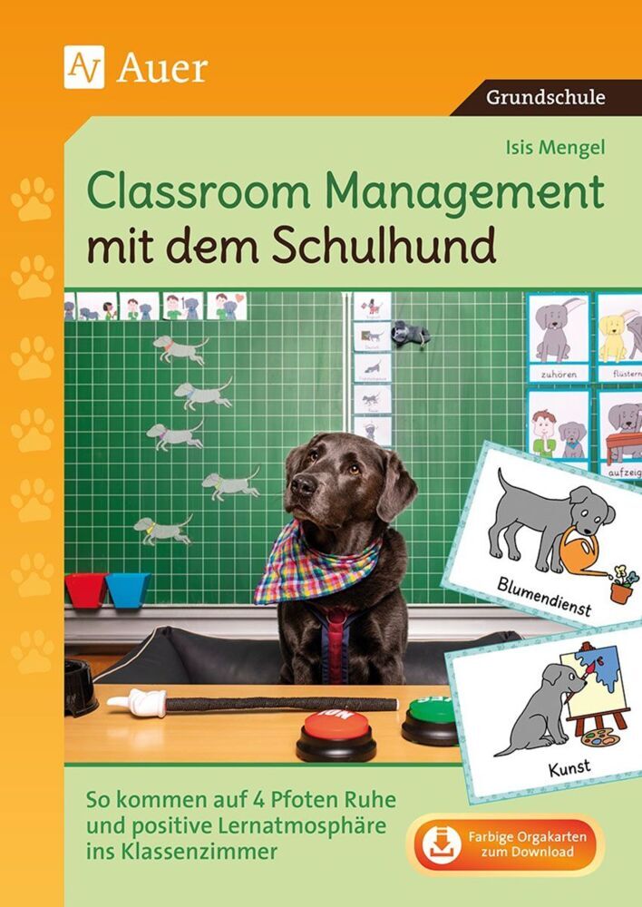 Classroom Management mit dem Schulhund (Isis Mengel)