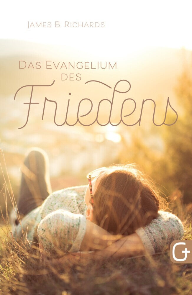Das Evangelium des Friedens (James B. Richards)