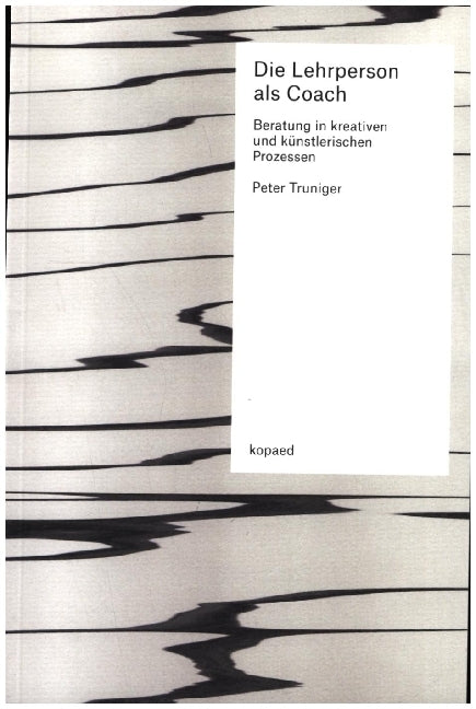 Die Lehrperson als Coach (Peter Truniger)
