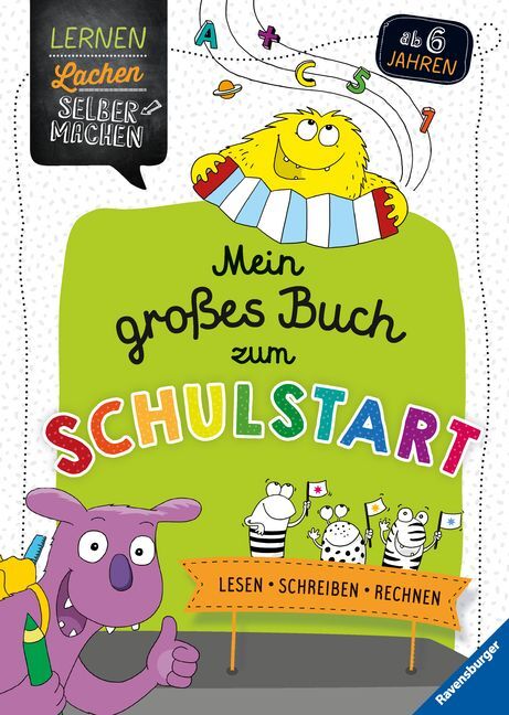 Lernen Lachen Selbermachen - Mein großes Buch zum Schulstart: Lesen, Schreiben, Rechnen (Kirstin Jebautzke)