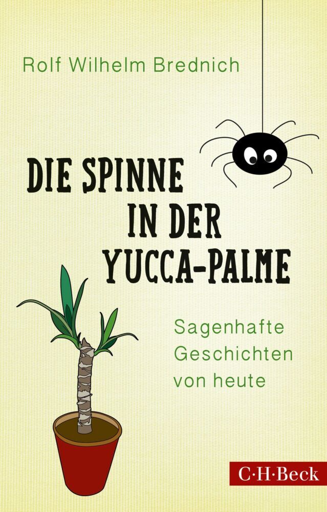 Die Spinne in der Yucca-Palme (Rolf Wilhelm Brednich)