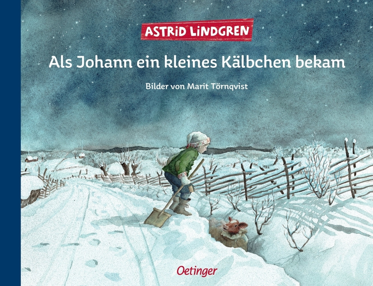 Als Johann ein kleines Kälbchen bekam (Astrid Lindgren)